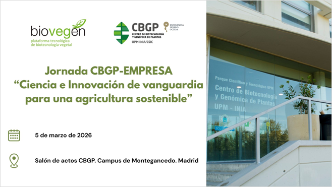  Jornada “CBGP-Empresa: Ciencia e Innovación de vanguardia para una agricultura sostenible (Fecha: 05.03.2026)